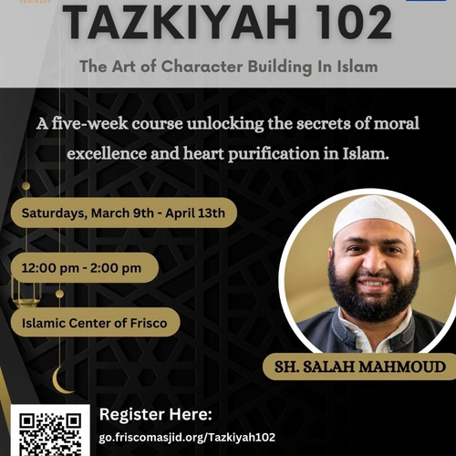 Tazkiyah 102 - The Art of Character Building in Islam