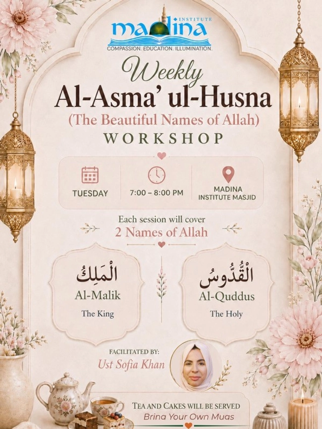 Weekly Al-Asma' ul-Husna Workshop