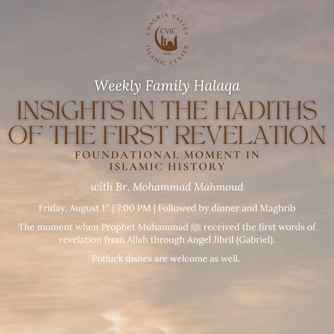 Insights in the Hadiths of the First Revelation: Weekly Family Halaqa