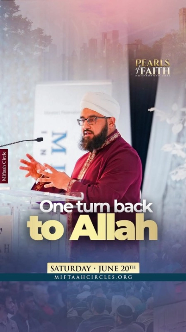 Pearls of Faith Conference 2026: One Turn Back to Allah
