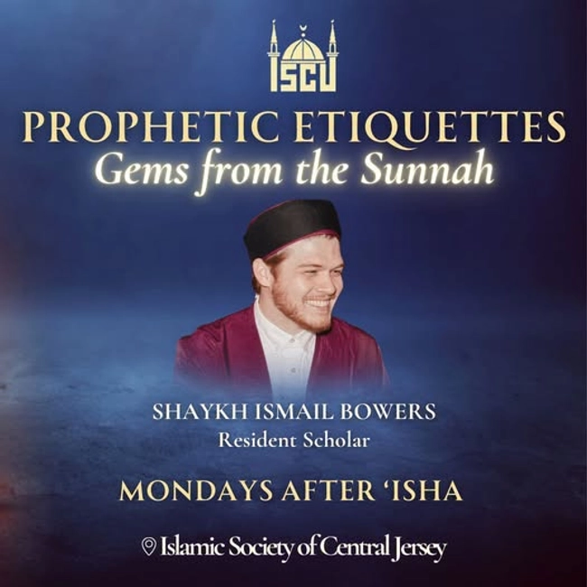 Prophetic Etiquettes: Gems from the Sunnah