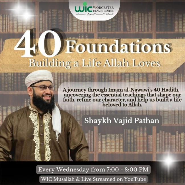 40 Foundations - Building a Life Allah Loves