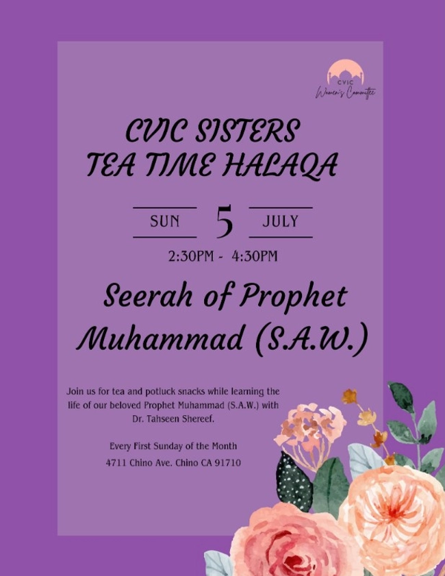 CVIC Sisters Tea Time Halaqa: Seerah of Prophet Muhammad (S.A.W.)