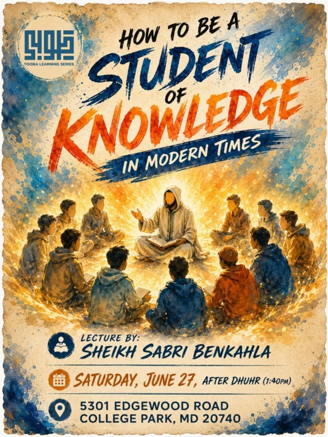 How to Be a Student of Knowledge in Modern Times
