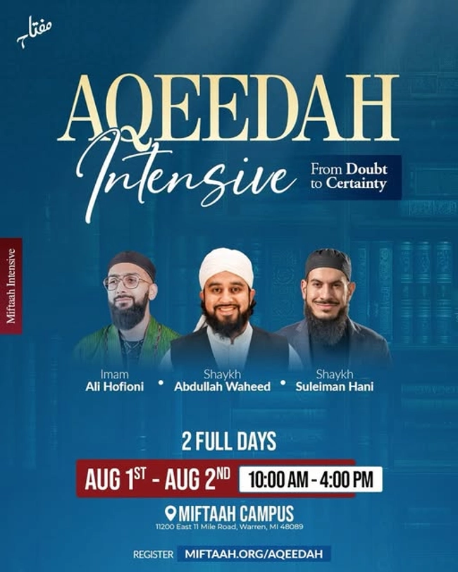 Aqeedah Intensive: From Doubt to Certainty