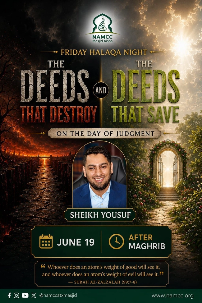 Friday Halaqa Night: The Deeds That Destroy and The Deeds That Save