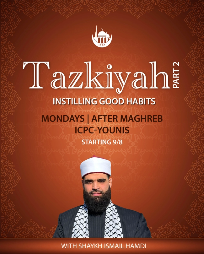 Tazkiyah (Instilling Good Habits)