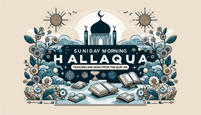 Sunday Morning Halaqa