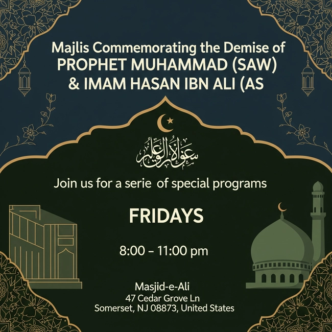 Commemorating The Demise of Prophet Muhammad (SAW) & Imam Hasan ibn Ali (AS)