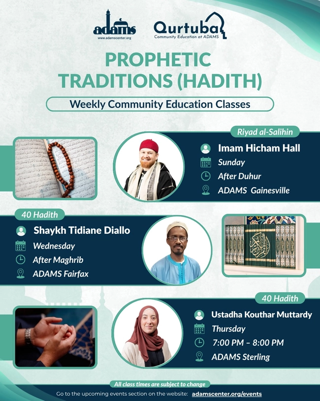 Weekly Classes on Prophetic Traditions