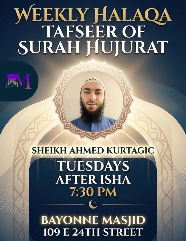 Weekly Halaqa: Tafseer of Surah Hujurat