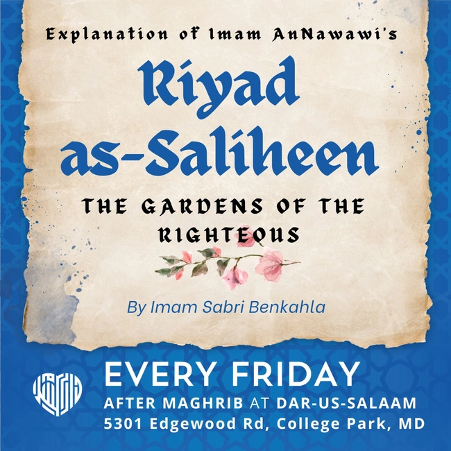 Explanation of Imam An-Nawawi's Riyad as-Salihin (The Gardens of the Righteous)