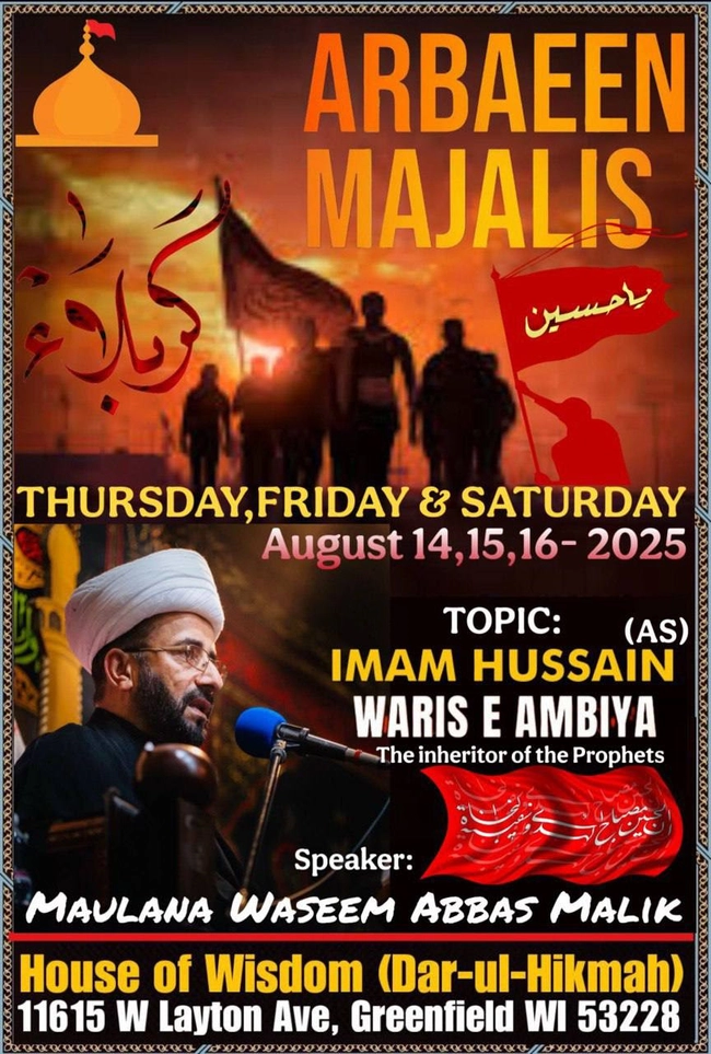 Arbaeen Majalis (Friday & Saturday)