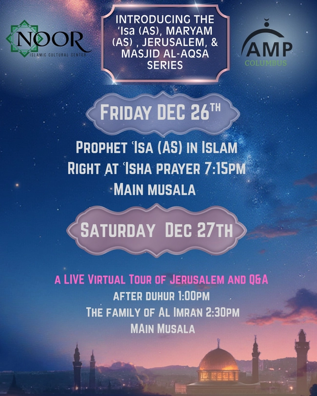 Faith, History, and Heritage: The ‘Isa (AS) & Masjid Al-Aqsa Series