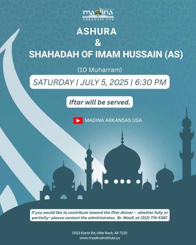 Ashura & Shahadah of Imam Hussain (AS)