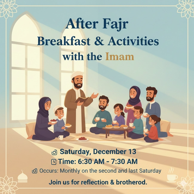 After Fajr Breakfast & Activities with the Imam