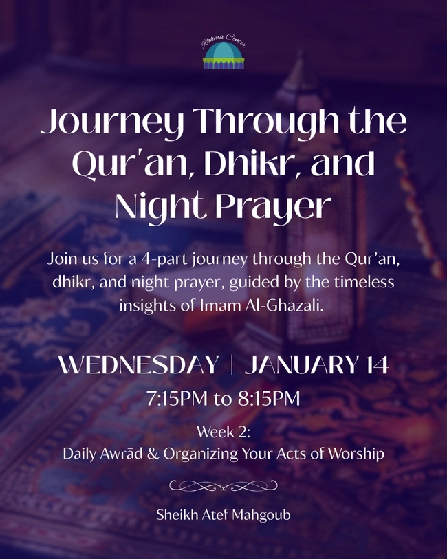 Journey Through the Qur'an, Dhikr, and Night Prayer
