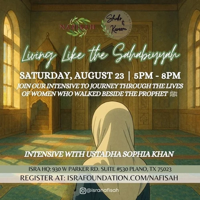 Living Like the Sahabiyyah