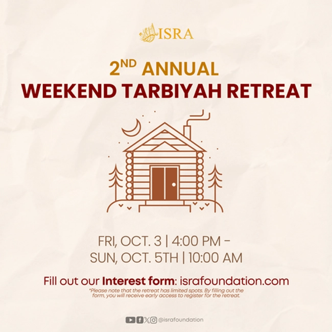 2nd Annual Tarbiyah Weekend Retreat