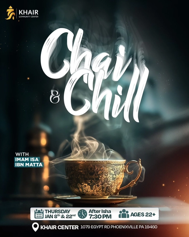 Chai & Chill with Imam Isa Ibn Matta