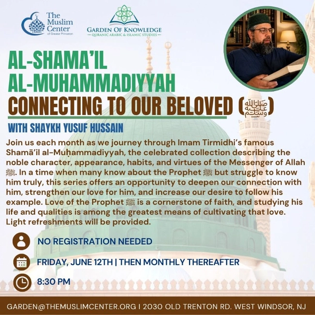 Al-Shama’il al-Muhammadiyyah: Connecting to Our Beloved