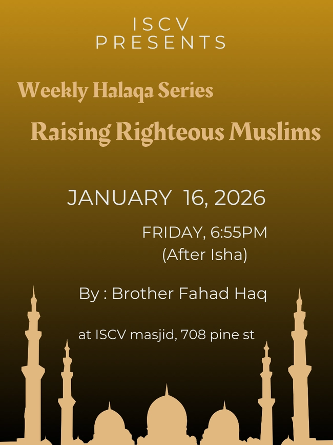 Weekly Halaqa Series Raising Righteous Muslims