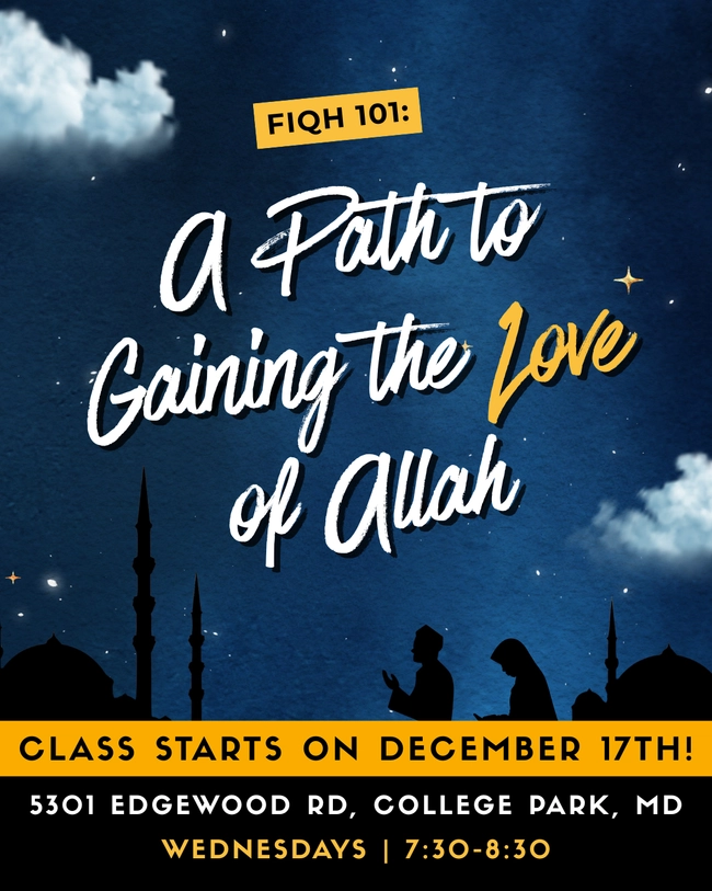 Fiqh 101: A Path to Gaining the Love of Allah