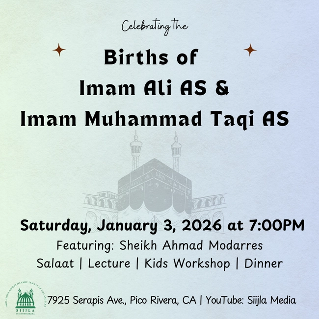 Celebrating the Births of Imam Ali AS & Imam Muhammad Taqi AS
