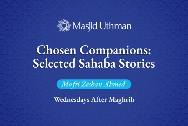 Explore the Lives of the Prophet's Companions