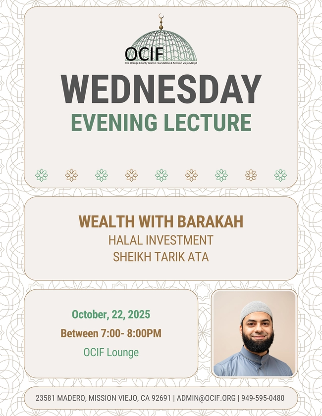Wednesday Evening Lecture: Wealth with Barakah