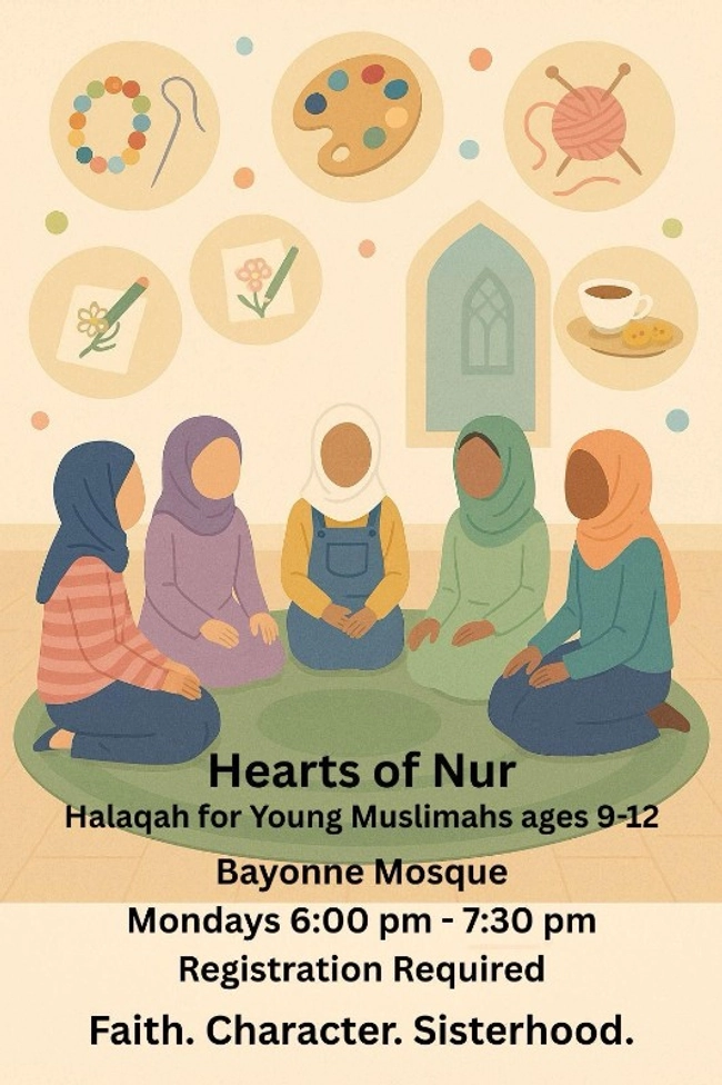 Hearts of Nur: Halaqah for Young Muslimahs ages 9-12